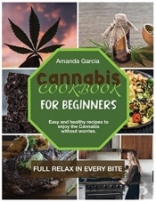 Cannabis Cookbook For Beginners