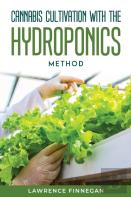 Cannabis Cultivation With The Hydroponics Method
