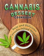 Cannabis Dessert Cookbook