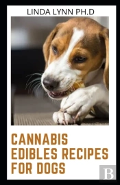Cannabis Edibles Recipes For Dogs