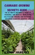 Cannabis Growing Secrets Guide