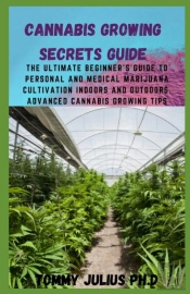Cannabis Growing Secrets Guide