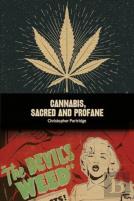 Cannabis, Sacred And Profane