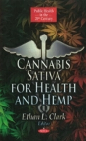 Cannabis Sativa For Health & Hemp