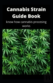 Cannabis Strain Guide Book