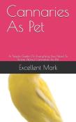 Cannaries As Pet