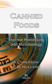 Canned Foods; Thermal Processing And Microbiology, 7th Edition
