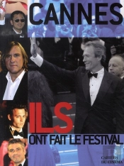 Cannes Elles Et Ils Ont Fait Le Festival
