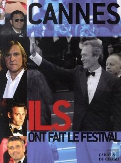 Bertrand.pt - Cannes Elles Et Ils Ont Fait Le Festival