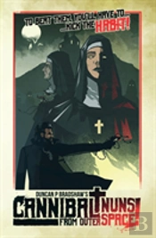 Cannibal Nuns From Outer Space!