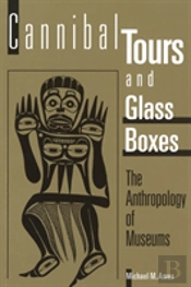 Cannibal Tours And Glass Boxes