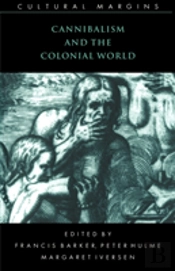 Cannibalism And The Colonial World