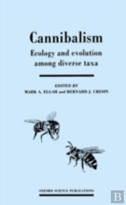 Bertrand.pt - Cannibalism: Ecology And Evolution Among Diverse Taxa