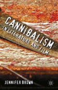 Cannibalism In Literature And Film