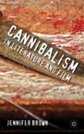 Cannibalism In Literature And Film