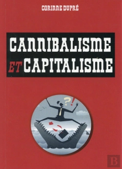Bertrand.pt - Cannibalisme Et Capitalisme
