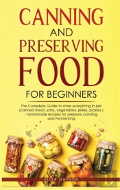 Canning And Preserving Food For Beginners