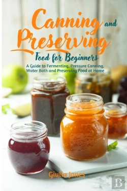 Bertrand.pt - Canning And Preserving Food For Beginners