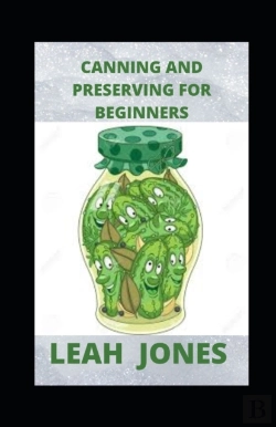 Bertrand.pt - Canning And Preserving For Beginners