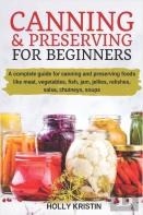 Canning And Preserving For Beginners