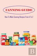 Canning Guide