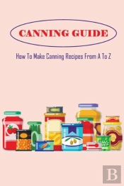Canning Guide