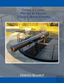 Bertrand.pt - Cannon In Canada, Province By Province Volume 5