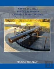 Cannon In Canada, Province By Province Volume 5