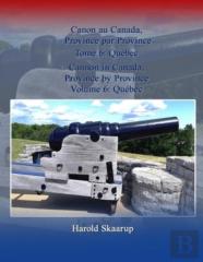 Cannon In Canada, Province By Province, Volume 6