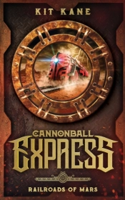 Cannonball Express: Railroads Of Mars