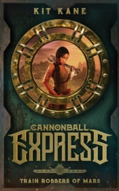 Cannonball Express: Train Robbers Of Mars
