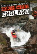 Canoe & Kayak Guide To North West England