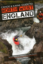 Canoe & Kayak Guide To North West England