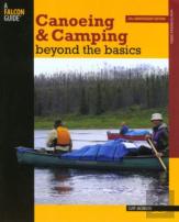 Canoeing And Camping Beyond The Basics