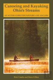 Canoeing And Kayaking Ohio'S Streams