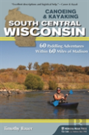 Canoeing & Kayaking South Central Wisconsin
