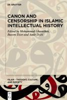 Canon And Censorship In Islamic Intellectual History