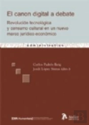 Canon Digital A Debate, El. Revolución Tecnológica Y Consumo Cultural En Un Nuevo Marco Jurídico-Eco
