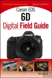 Canon Eos 6d Digital Field Guide