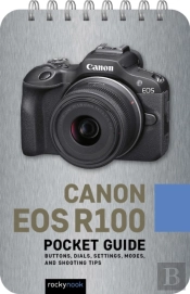 Canon Eos R100: Pocket Guide