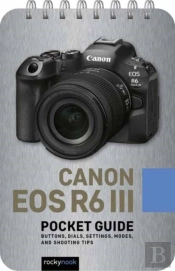Canon Eos R6 Iii: Pocket Guide