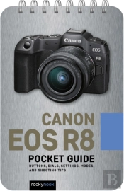 Canon Eos R8: Pocket Guide