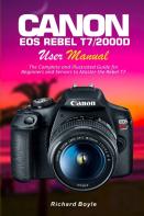 Canon Eos Rebel T7/2000d User Manual