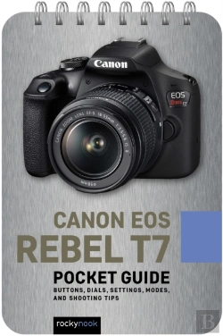 Bertrand.pt - Canon Eos Rebel T7: Pocket Guide