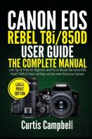 Canon Eos Rebel T8i/850d User Guide