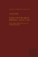 Canon Law In The Age Of Reforms (C. 1100 To C. 1150)