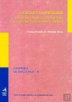 Bertrand.pt - Cânone e Diversidade - Um Ensaio sobre a Literatura e a Cultura dos Estados Unidos