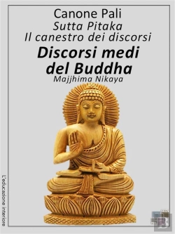 Bertrand.pt - Canone Pali - Discorsi Medi Del Buddha
