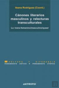 Bertrand.pt - Cánones Literarios Masculinos Y Relecturas Transculturales