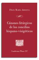 Cánones Litúrgicos De Los Concilios Hispano-Visigóticos